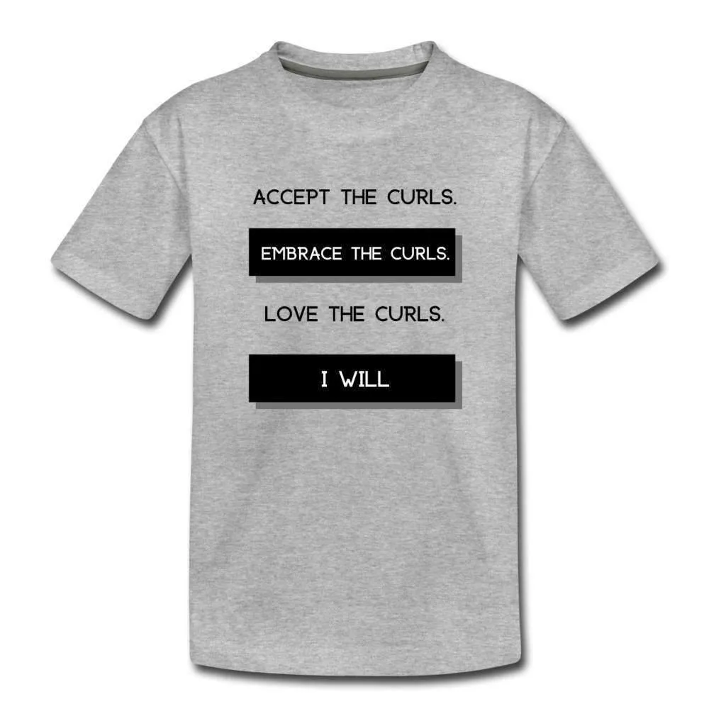 Accept The Curls Girls Toddler T-Shirt