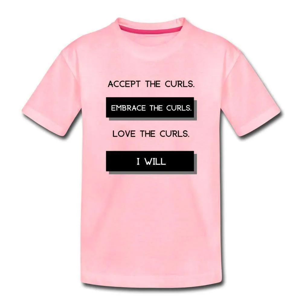 Accept The Curls Girls Toddler T-Shirt