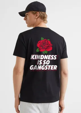 Kindness is so Gangster Men Regular Fit Black Half Sleeve T-Shirt