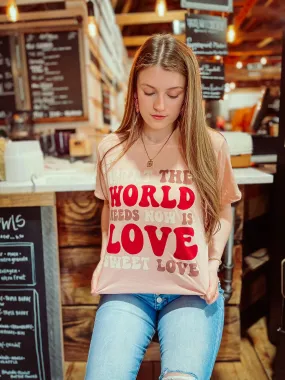 {WHAT THE WORLD NEEDS NOW... IS LOVE SWEET LOVE} Heather Peach Crew Neck Tee